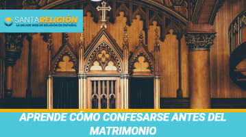 Aprende cómo confesarse antes del matrimonio