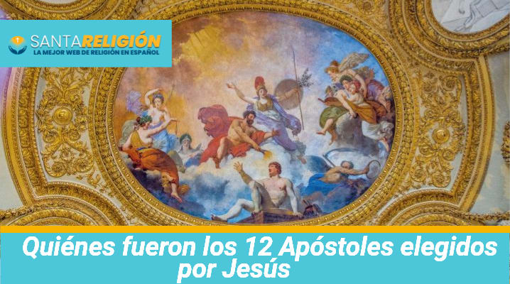 Quiénes fueron los 12 Apóstoles elegidos por Jesús			 			