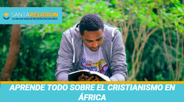 Aprende todo sobre el Cristianismo en África